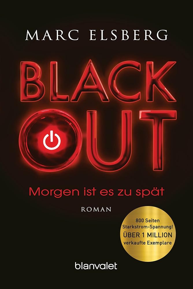BLACKOUT - Morgen ist es zu spät: Roman - Der SPIEGEL-Bestseller verfilmt als Serie mit Moritz Bleibtreu in der Hauptrolle cover image